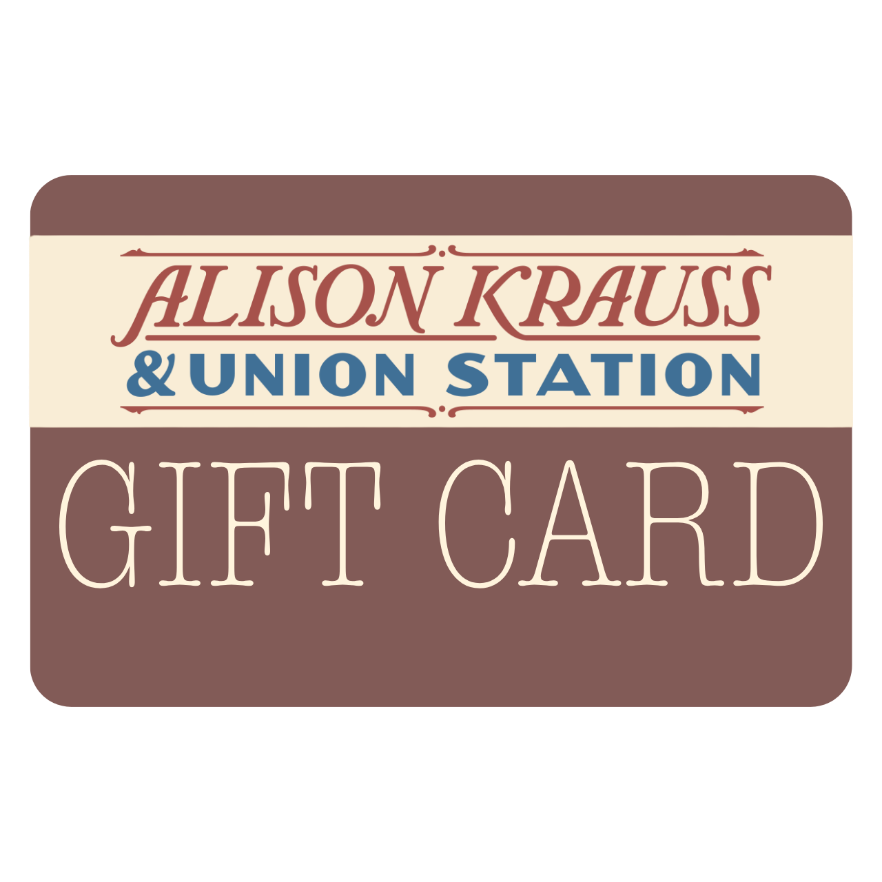 Alison Krauss & Union Station Gift Card