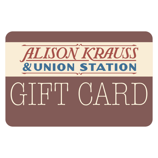 Alison Krauss & Union Station Gift Card